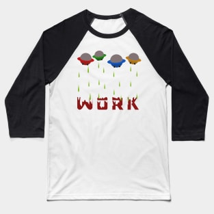 Destroy Work Baseball T-Shirt